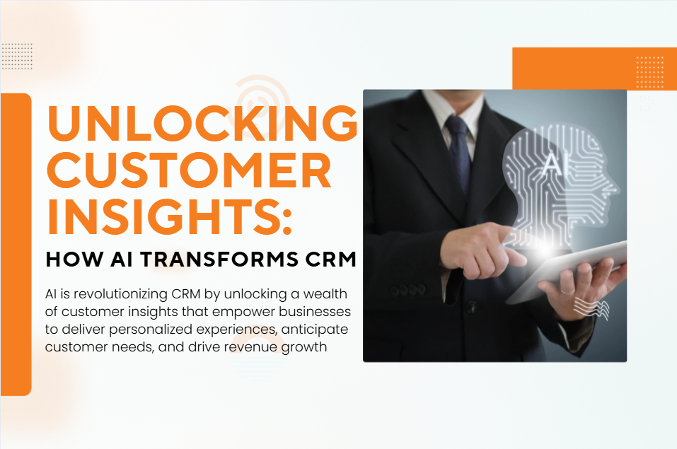 Unlocking Customer Insights: How AI Transforms CRM